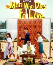 Man Who Dies to Live