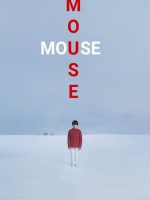 Mouse (2021) The Theatrical Cut