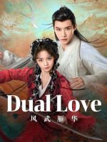 Dual Love (2024) Dual Love (2024)