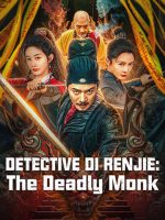 Detective Di Renjie: The Deadly Monk (2024) Detective Di Renjie: The Deadly Monk (2024)