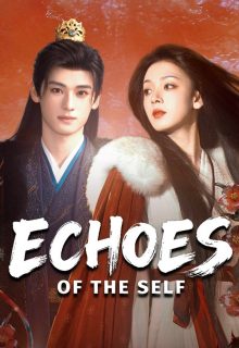 Echoes of the Self (2025)